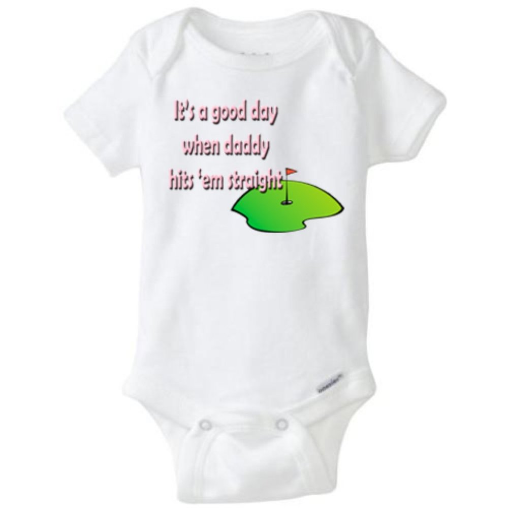 Baby Onsie Golf "It is a good day when daddy hits ‘em straight" – Pink/Girl